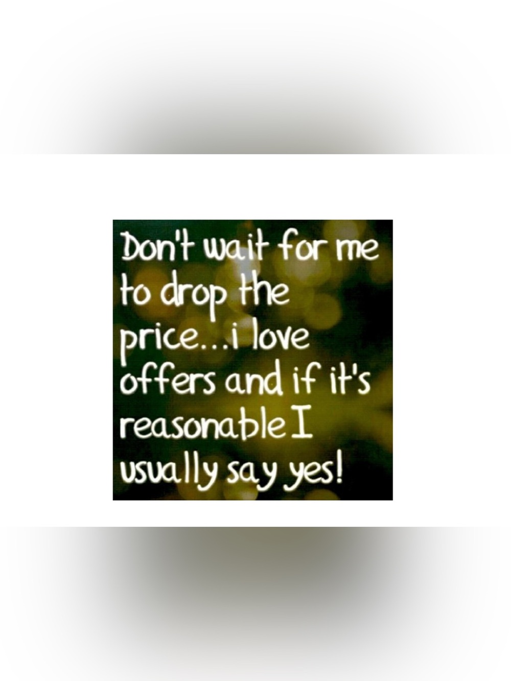 Make me an offer.